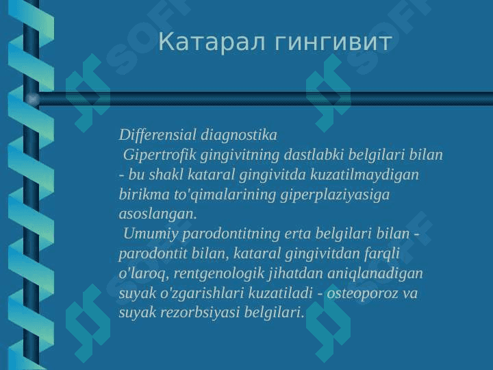 Bolalarda gingivitni 
davolash 8