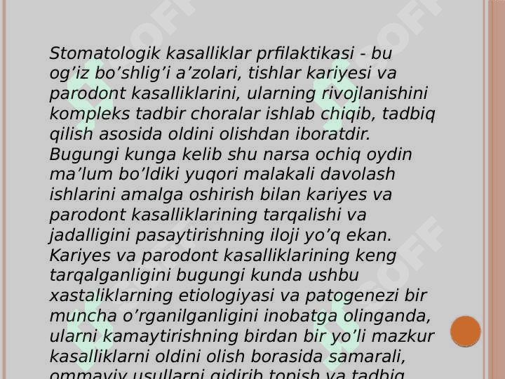 Bolalar parodont 
kasalliklarining profilaktikasi 2