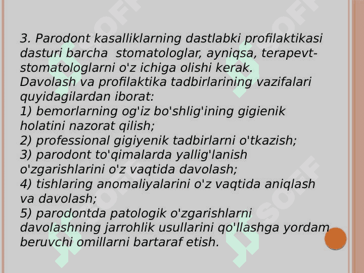 Bolalar parodont 
kasalliklarining profilaktikasi 8