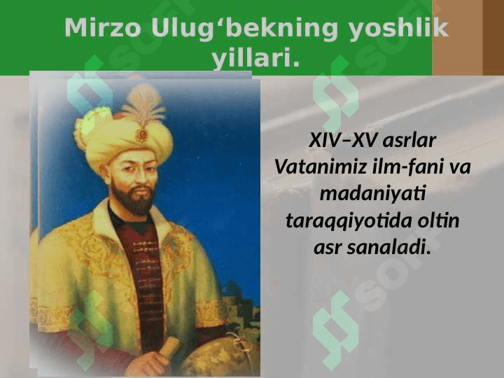 Mirzo Ulug‘bek va uning akademiyasi 2
