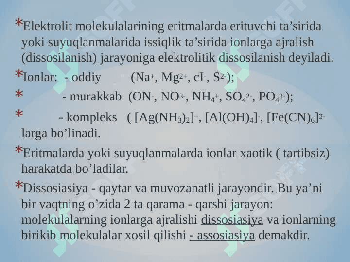 Elektrolitik dissotsiyalanish  nazariyasi. 4