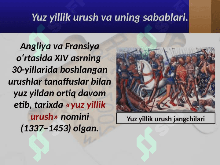Yuz yillik urushning boshlanishi va uning dastlabki davri 2
