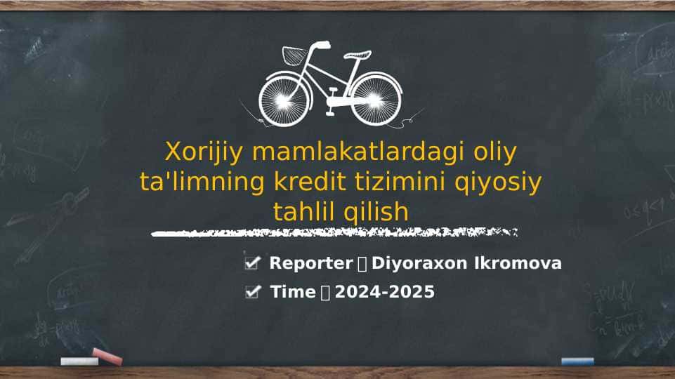 Xorijiy mamlakatlardagi oliy ta'limning kredit tizimini qiyosiy tahlil qilish