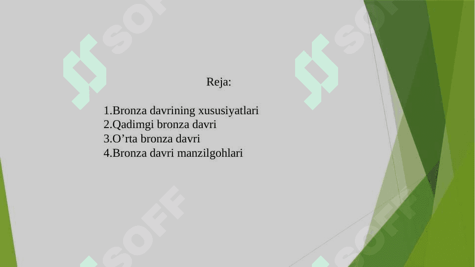 Bronza davri xususiyatlari va manzilgohlari 2