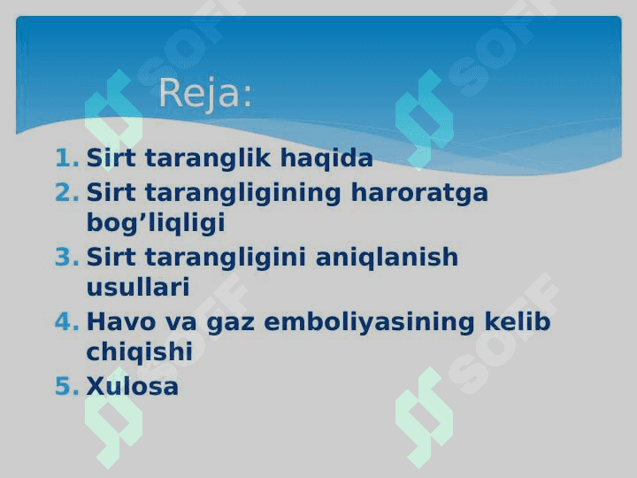 Suyuqliklarning sirt tarangligi.Havo gaz emboliyasi 2