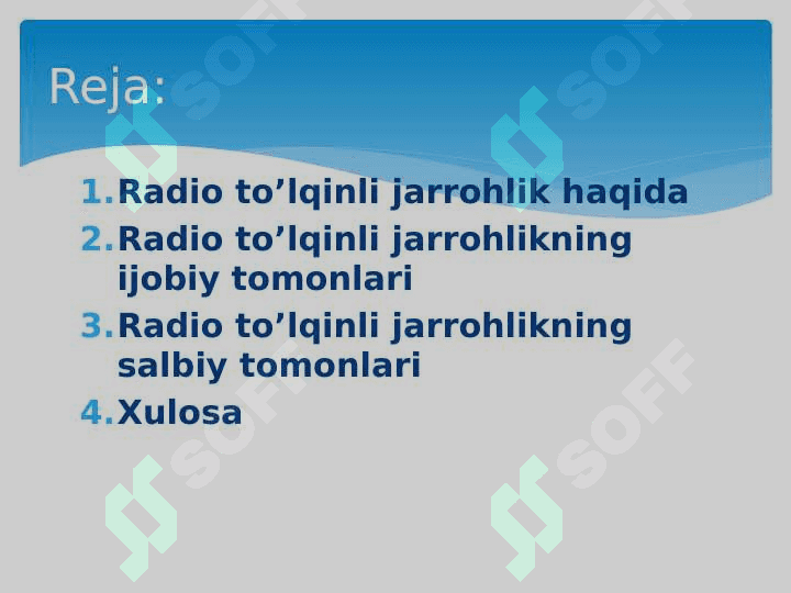 Radio to‘lqinli jarrohlik 2