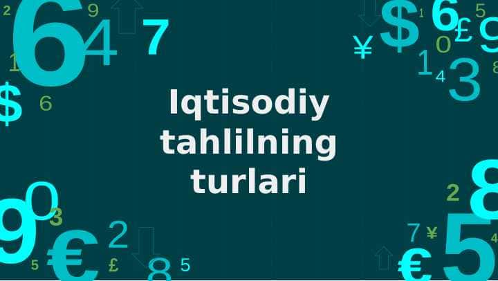 iqtisodiy tahlil turlari