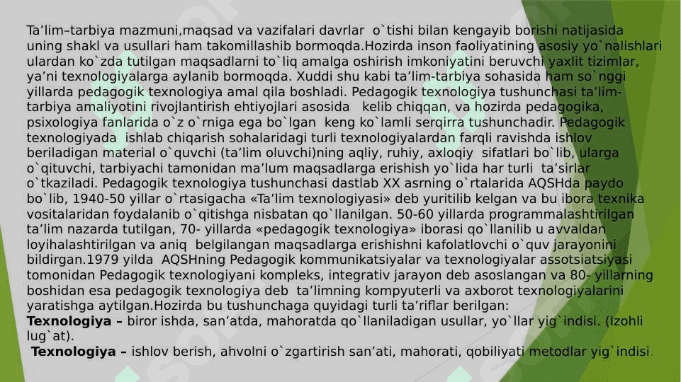 Pedagogik texnologiyalarning rivojlanish bosqichlari va o‘ziga xos xususiyatlari 4