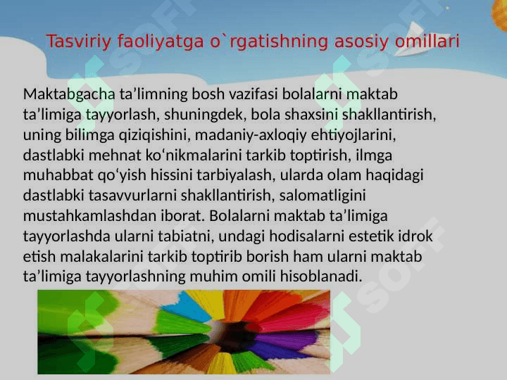 Maktabgacha yoshdagi bolalarni har tomonlama rivojlanishida  tasviriy faoliyat turlarining ahamiyati 8