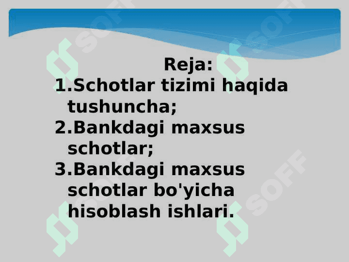Bankdagi maxsus schotlar bo'yicha hisoblash ishlari. 2