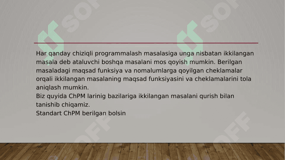 CHPM da ikkilanish nazariyasi.Qoʻshma masalalar qurish va yechish 3