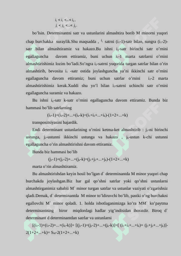 Algebraik to'ldiruvchi va minorlar. Laplas teoremasi. Determinant va matritsalarning qo'shimcha xossalari 4