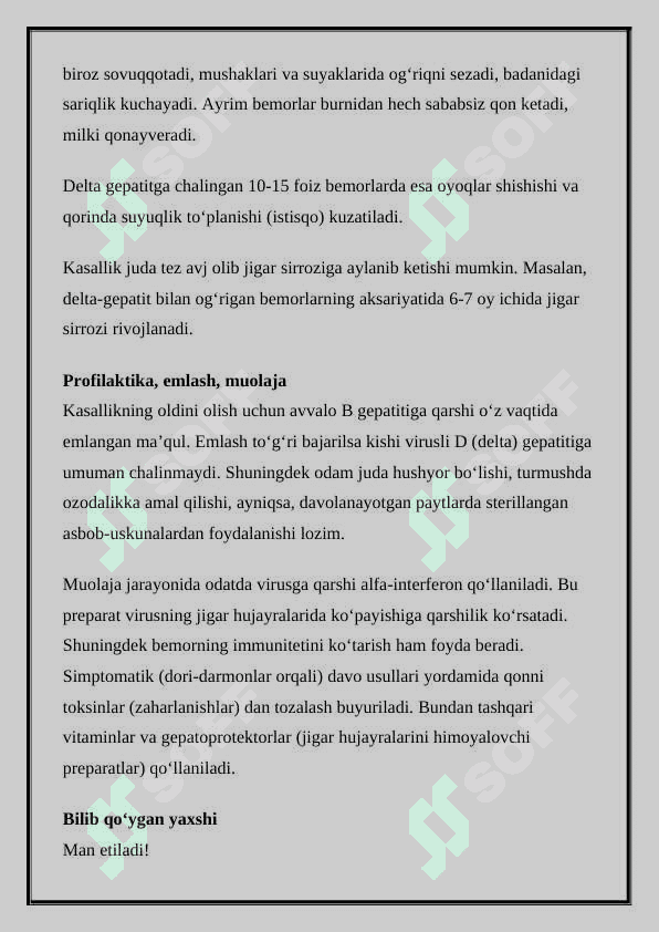 Virusli gepatit D kasaligi qozgatuvchisi, manbasi yuqish yollari, inkubatsiyasi, belgilari davolash va oldini olish 4