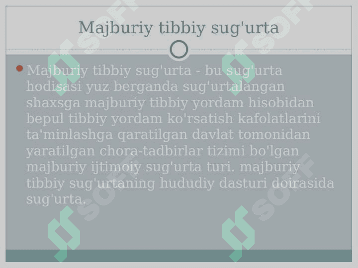 Tibbiy sug`urta. 4
