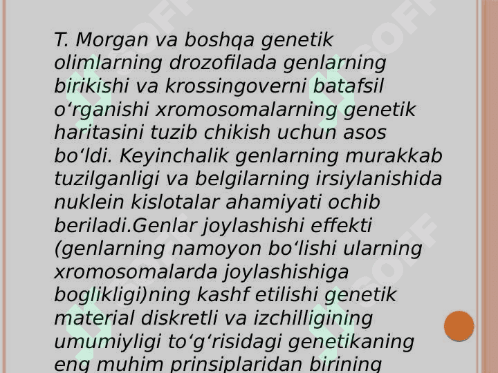 Irsiyatning xromosoma nazariyasi. 6