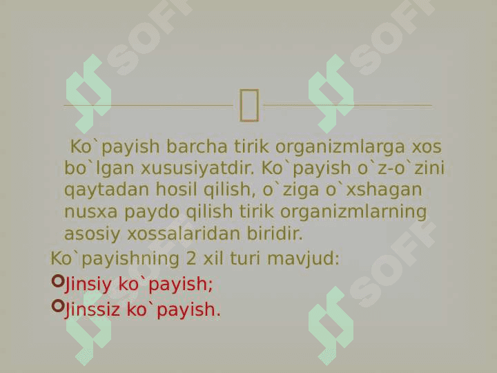 JINSSIZ KO'PAYISHLAR TURLARI 2