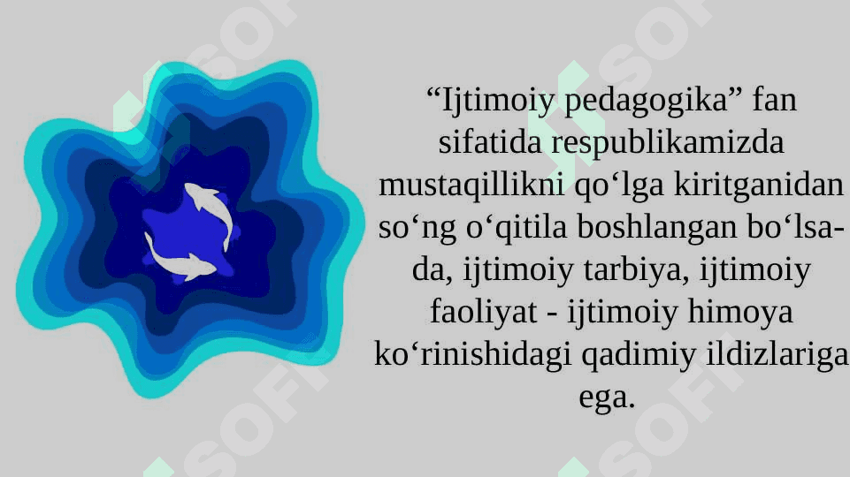 Ijtimoiy pedagogika fani jamiyat rivojining asosi sifatida. O`zbekistonda ijtimoiy pedagogikaning paydo bo`lishi madaniy-tarixiy, ijtimoiy-huquqiy shart-sharoitlari 4