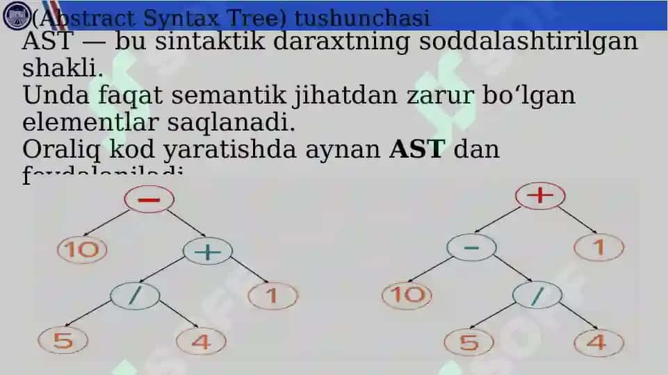 Sintaktik daraxtlar va intermediate (oraliq) kodlar 7