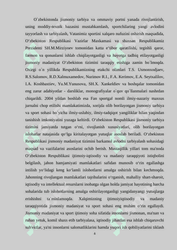 O‘QUV MUASSASALARIDA OMMAVIY SPORT SOG‘LOMLASHTIRISH ISHLARIDA HARAKATLI O‘YINLAR VOSITASI SIFATIDA. 6