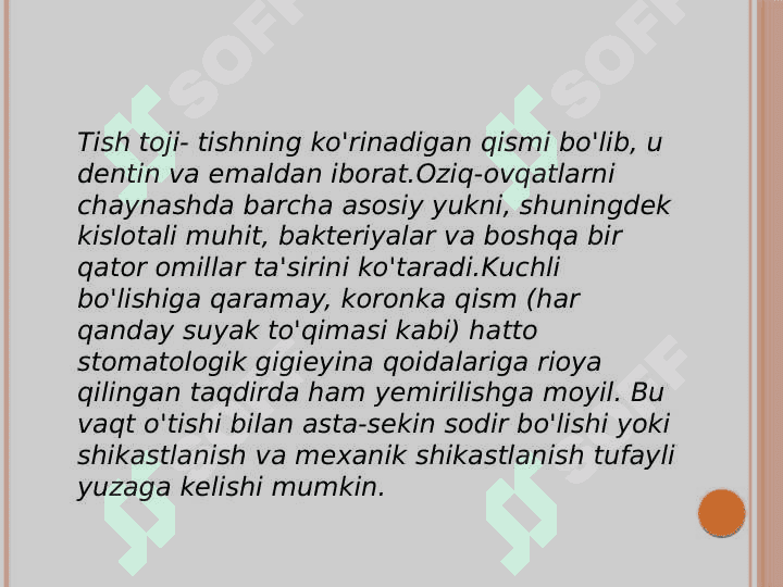 Tish toj qismining to‘liq zararlanishi 2