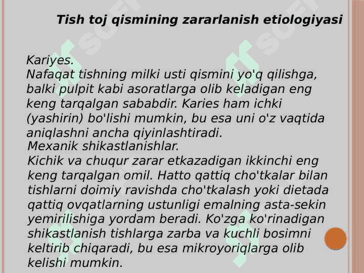 Tish toj qismining to‘liq zararlanishi 4