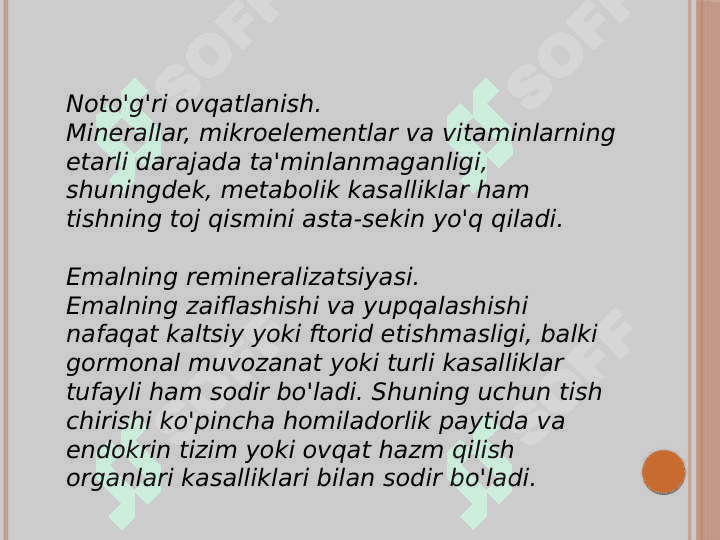 Tish toj qismining to‘liq zararlanishi 7