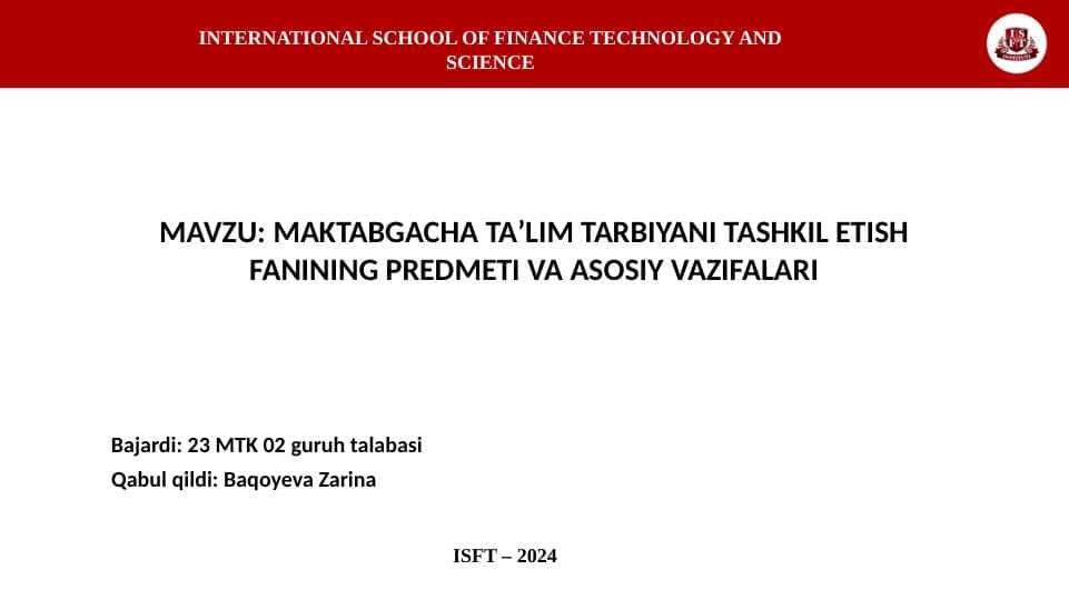 MAKTABGACHA TAʼLIM TARBIYANI TASHKIL ETISH FANINING PREDMETI VA ASOSIY VAZIFALARI