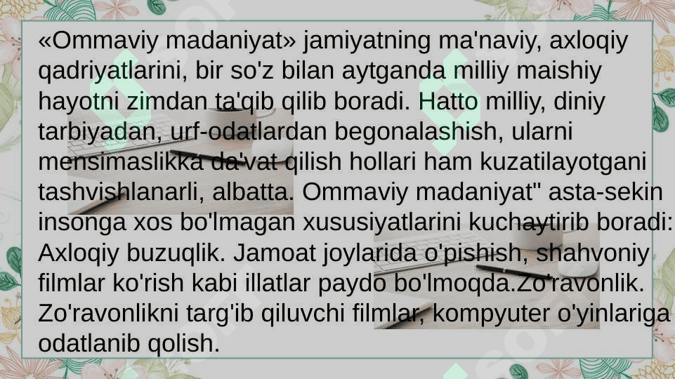 Ommaviy madaniyatning shakllantirish 8