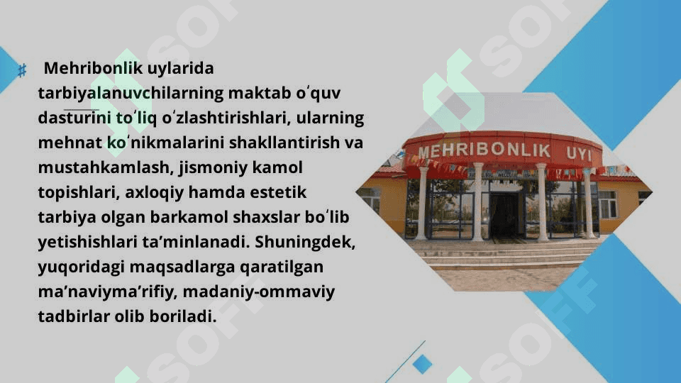 Mehribonlik uylaridagi Ijtimoiy -pedagogik faoliyat. 4
