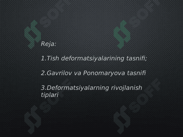 Tish qatori deformatsiyalarini Gavrilov 
va Ponomaryova bo'yicha tasniflari 2