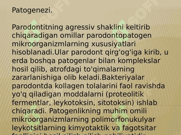 Parodont kasalliklarining 
agressiv shakllari 6