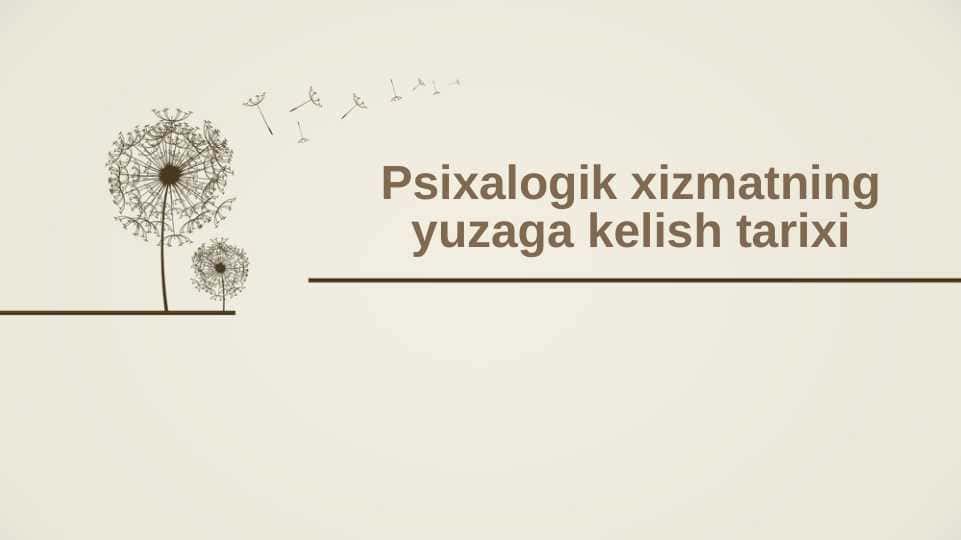 Psixologik xizmatning yuzaga kelish tarixi