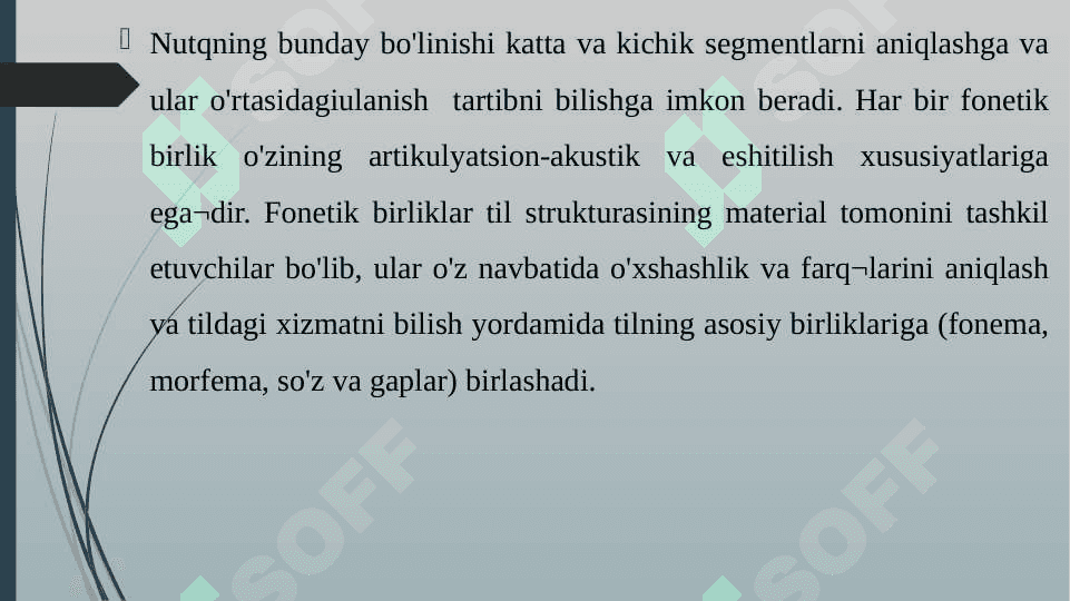 Nutqning fonetik boʻlinishi 4