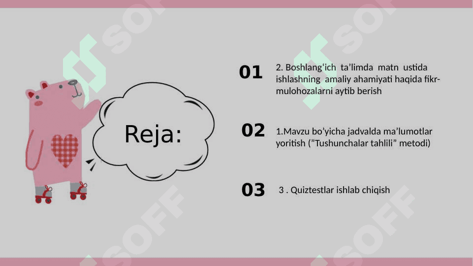 Boshlang‘ich  ta’limda  matn  ustida  ishlashning  maqsad  va  vazifalari,amaliy ahamiyati. 2