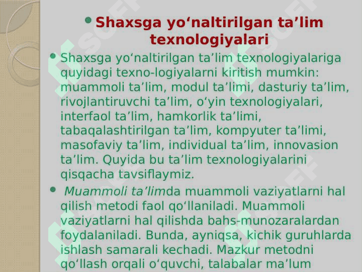 Ta’limning shaxsga yo‘naltirilgan texnologiyasi 7
