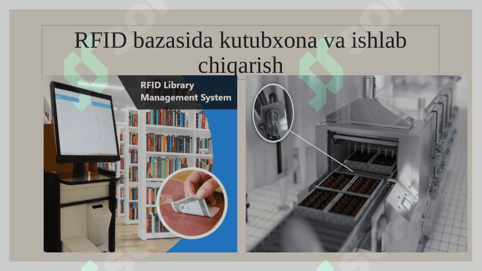 RFID teglari. RFID O‘qish qurilmalari.RFID texnologiyasi ilovalari. 4