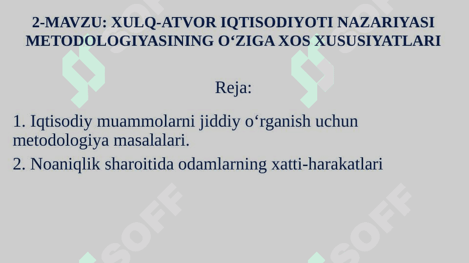 XULQ-ATVOR IQTISODIYOTI NAZARIYASI METODOLOGIYASINING O‘ZIGA XOS XUSUSIYATLARI 2
