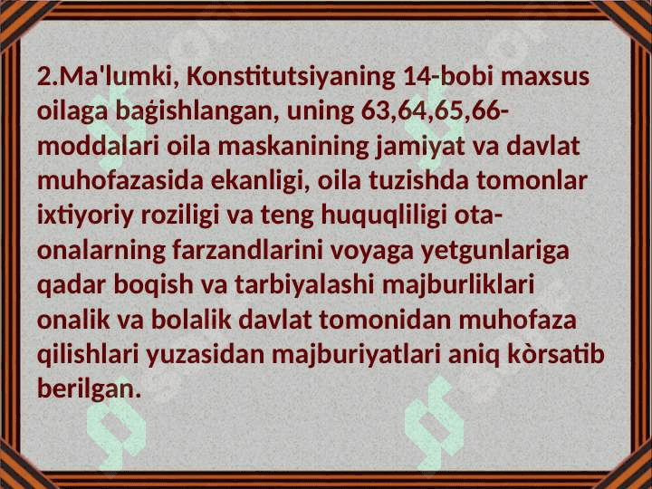 Oʻzbekistonda oila pedagogika fanining rivojlanishining ijtimoiy-iqtisodiy, me'yoriy-huquqiy asoslari. 8