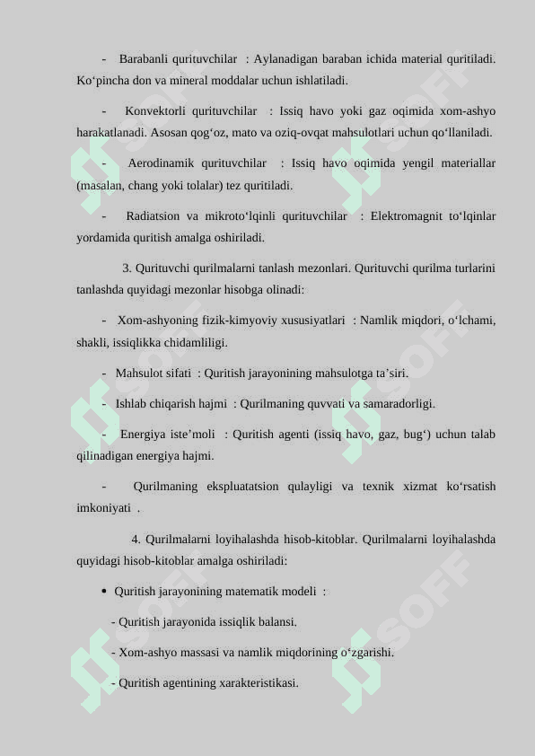 Xom-ashyolarni qurituvchi qurilmalarni loyihalash tamoyillari va tan-narxini hisoblash usullari. 2