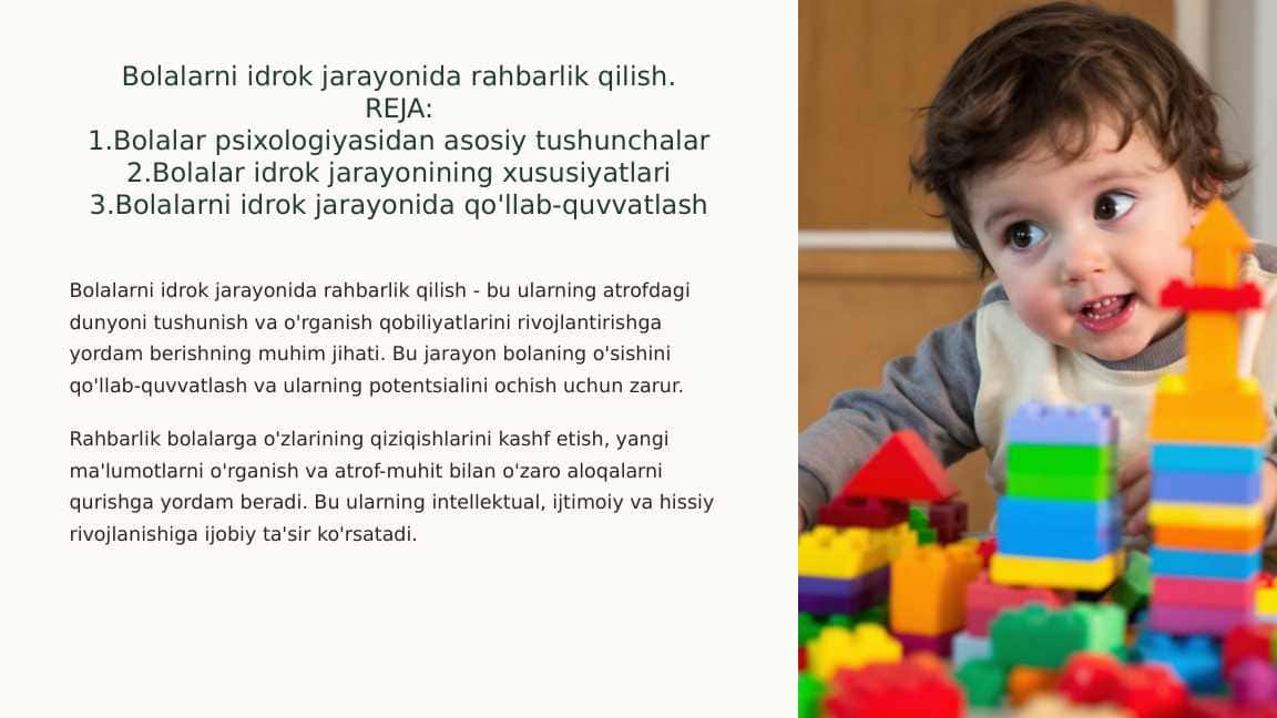 Bolalarni idrok jarayonida rahbarlik qilish.