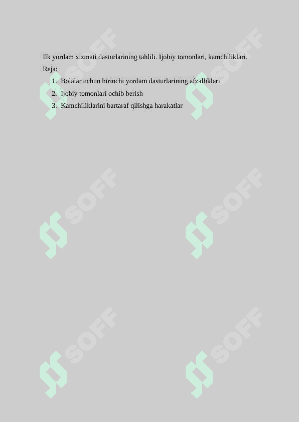 Ilk yordam xizmati dasturlarining tahlili. Ijobiy tomonlari, kamchiliklari 2