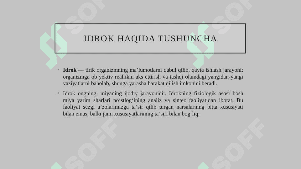 Idrok haqida tushuncha va tibbiyot bilan bog’liq jihatlari 3