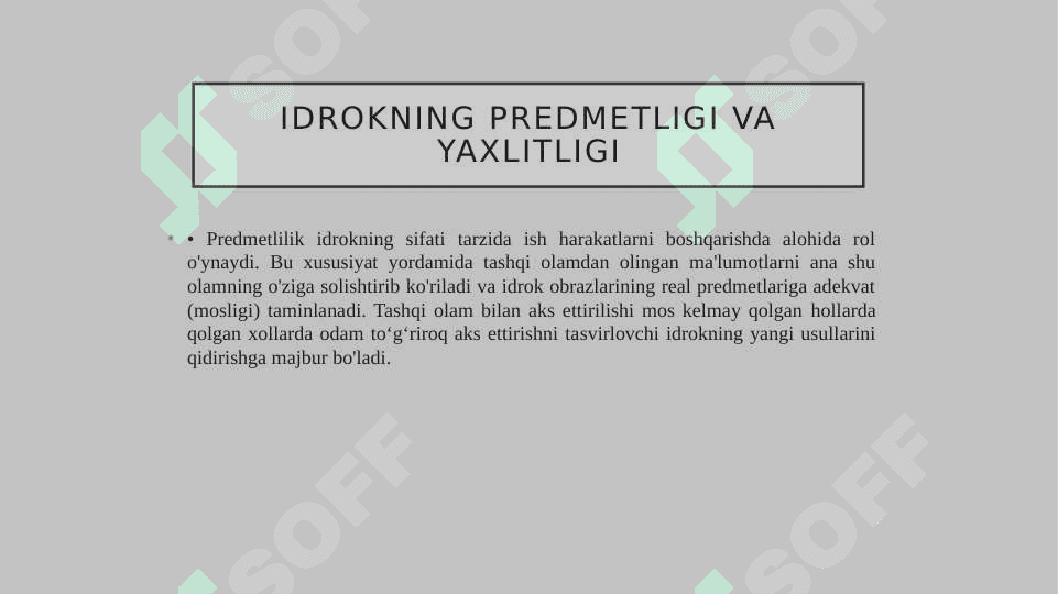 Idrok haqida tushuncha va tibbiyot bilan bog’liq jihatlari 4