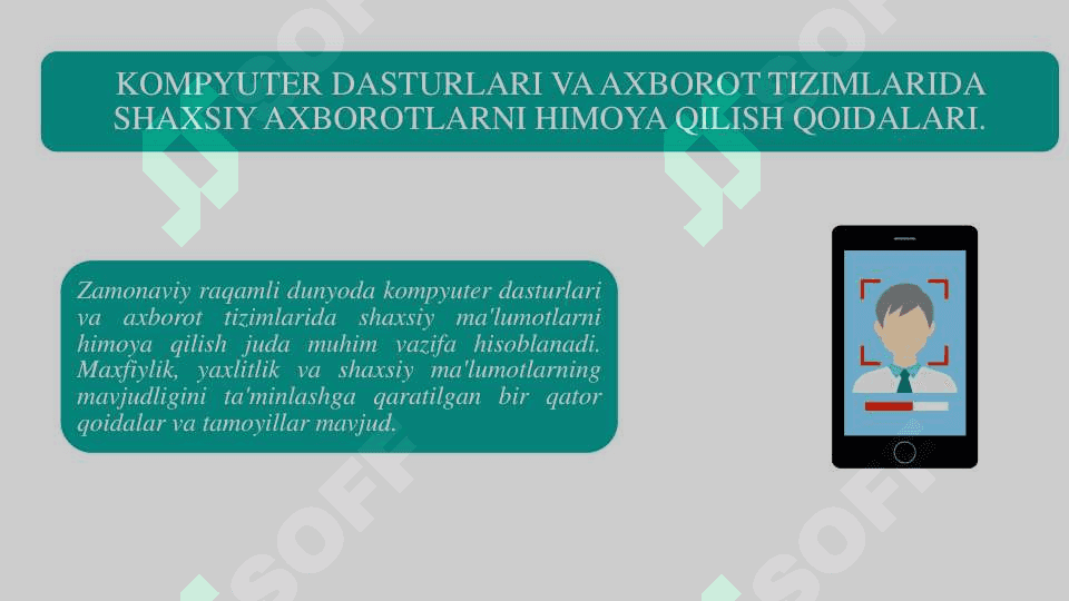 KOMPYUTER DASTURLARI VA  AXBOROT TIZIMLARIDA SHAXSIY  AXBOROTLARNING HIMOYASINI  TA’MINLASH 3