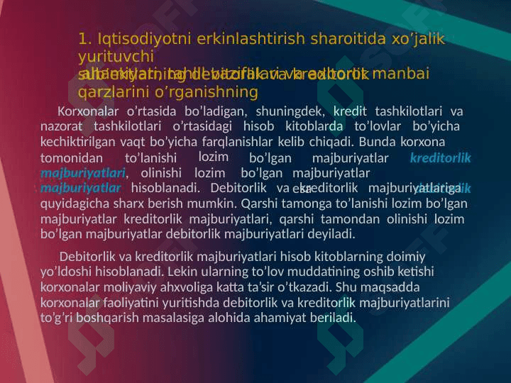 Debitorlik  va kreditorlik  qarzlarining  tahlili 2