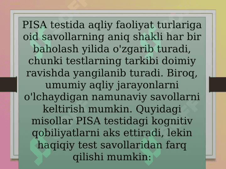PISA xalqaro baholash dasturida aqliy faoliyat turlari 2
