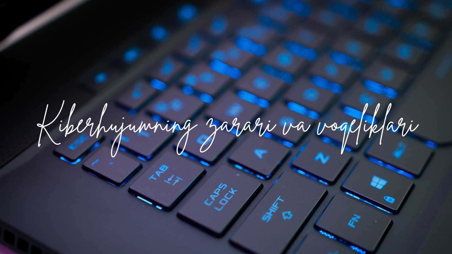 Kiberhujumning zararli oqibatlari