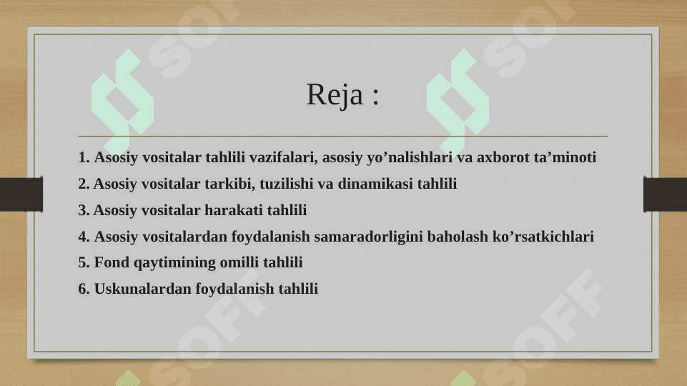 Asosiy vositalar holati va ulardan samarali foydalanishni tahlili 2