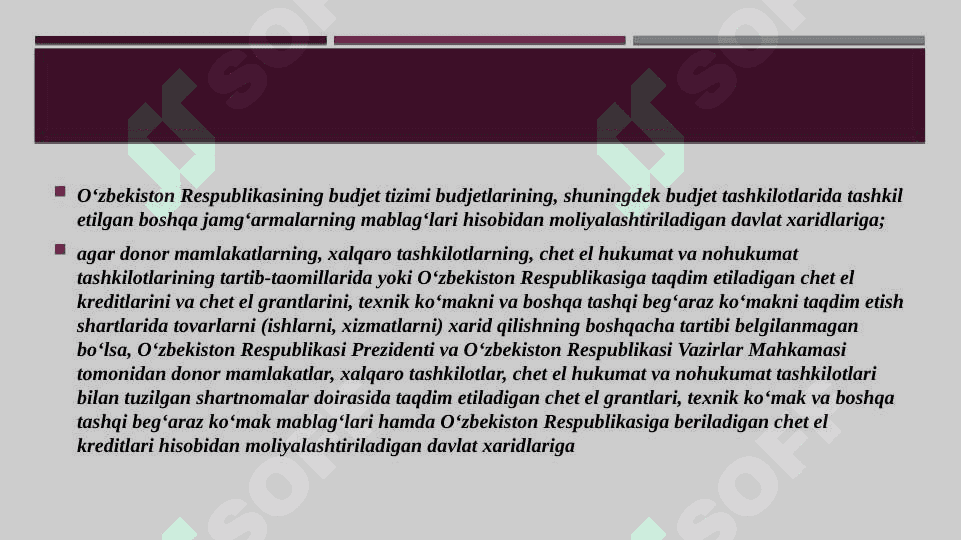 Davlat xaridlari jaroyoniga doir umumiy talablar 3