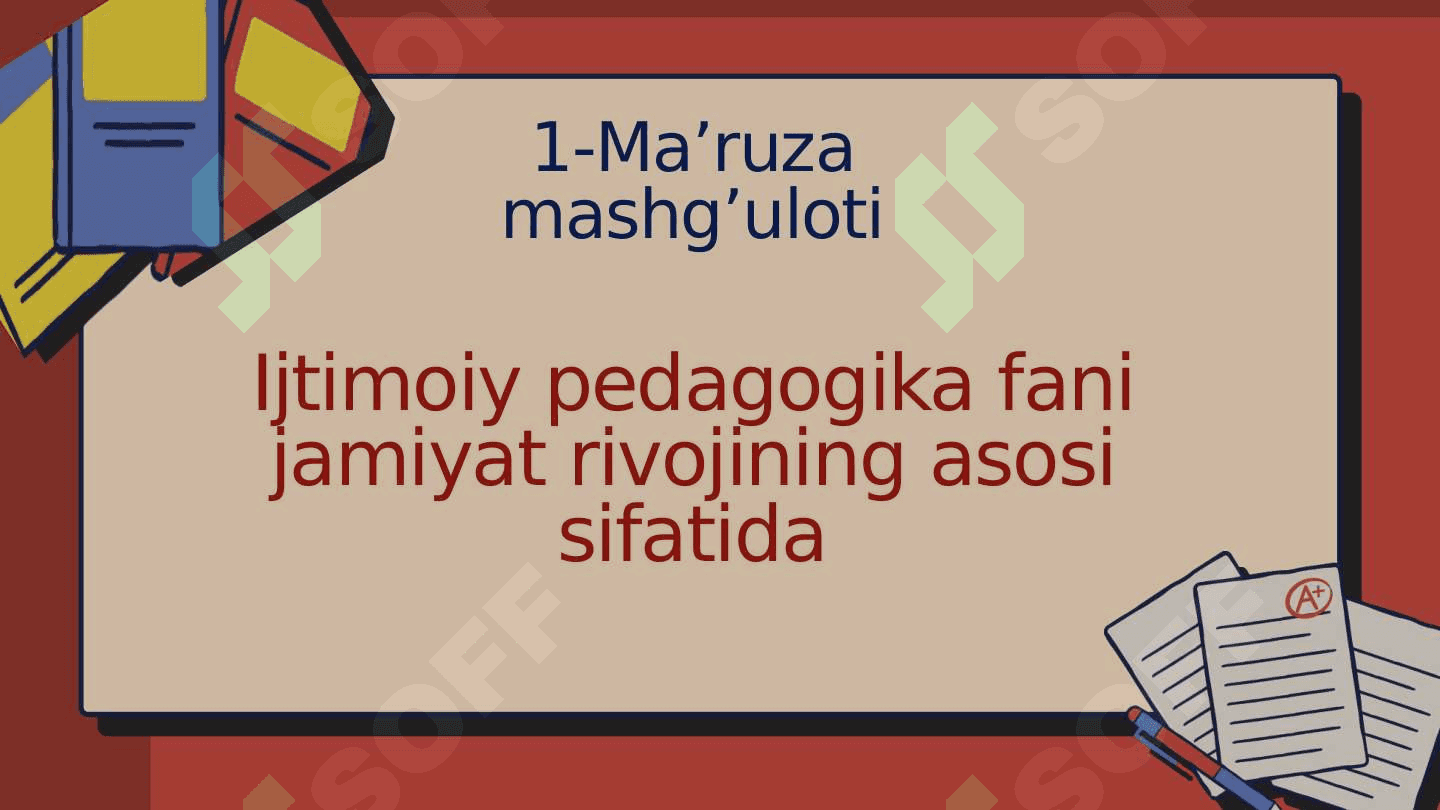 Ijtimoiy pedagogika fani jamiyat rivojining asosi sifatida 2